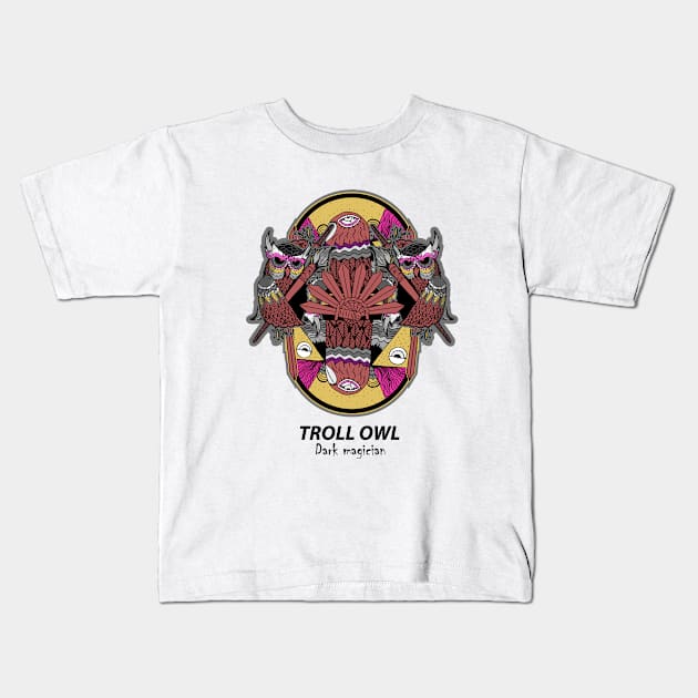 Dark Magician Troll owl Kids T-Shirt by Unestore